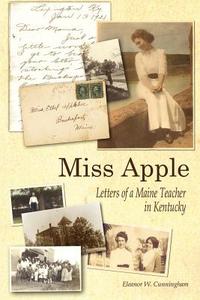 Miss Apple di Eleanor W. Cunningham edito da 1st Book Library
