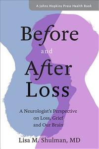 Before and After Loss di Lisa M. Shulman edito da J. Hopkins Uni. Press