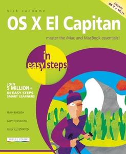 OS X El Capitan in Easy Steps di Nick Vandome edito da IN EASY STEPS LTD
