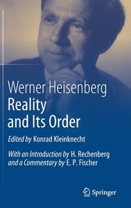 Reality And Its Order di Werner Heisenberg edito da Springer International Publishing