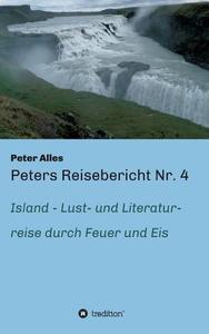 Peters Reisebericht Nr. 4 di Peter Alles edito da tredition