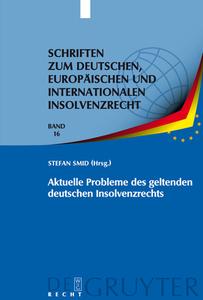 Aktuelle Probleme des geltenden deutschen Insolvenzrechts edito da Gruyter, Walter de GmbH