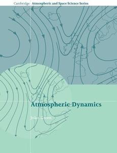 Atmospheric Dynamics di John Green edito da Cambridge University Press
