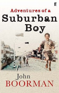 Adventures Of A Suburban Boy di John Boorman edito da Faber & Faber