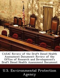 Casac Review Of The Draft Diesel Health Assessment Document edito da Bibliogov