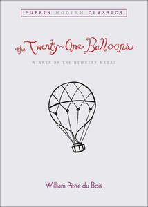 The 21 Balloons di William Pene Du Bois edito da TURTLEBACK BOOKS
