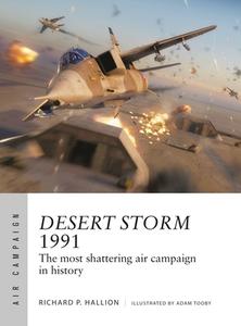 Desert Storm 1991 di Dr Richard P. Hallion edito da Bloomsbury Publishing PLC