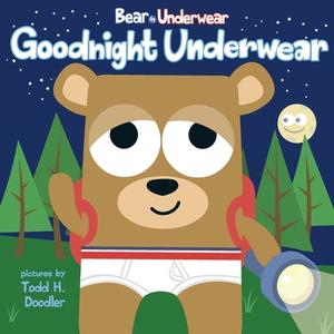 Bear in Underwear di Harriet Ziefert edito da Blue Apple Books