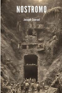Nostromo (Annotated) di Joseph Conrad edito da Jason Nollan