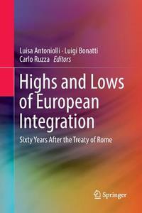 Highs and Lows of European Integration edito da Springer International Publishing