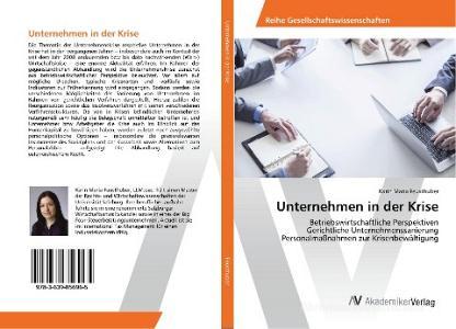 Unternehmen in der Krise di Karin Maria Feusthuber edito da AV Akademikerverlag