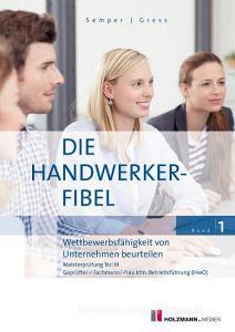 Die Handwerker-Fibel, Band 1 di Lothar Semper, Bernhard Gress edito da Holzmann Medien