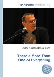 There\'s More Than One Of Everything di Jesse Russell, Ronald Cohn edito da Book On Demand Ltd.