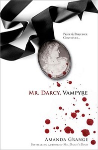 Mr. Darcy, Vampyre di Amanda Grange edito da Sourcebooks Landmark