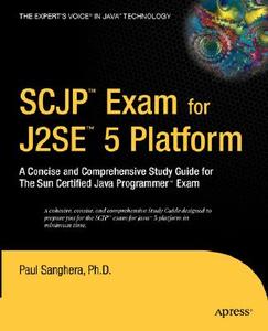 SCJP Exam for J2SE 5 di Paul Sanghera edito da APress
