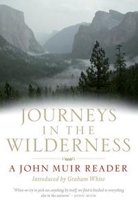 Journeys in the Wilderness di John Muir edito da Birlinn General
