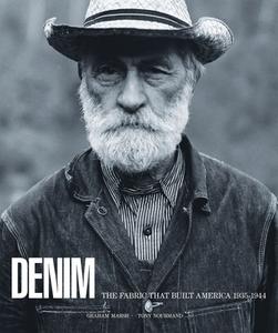 Denim: The Fabric That Built America 1935-1944 di Graham Marsh edito da Reel Art Press