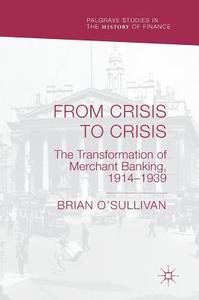 From Crisis to Crisis di Brian O'Sullivan edito da Springer-Verlag GmbH