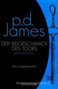 Der Beigeschmack des Todes di P. D. James edito da Droemer Taschenbuch