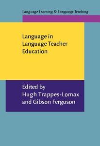 Language In Language Teacher Education edito da John Benjamins Publishing Co