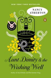 Aunt Dimity and the Wishing Well di Nancy Atherton edito da PENGUIN GROUP