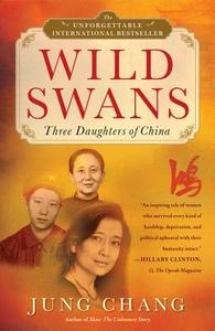 Wild Swans: Three Daughters of China di Jung Chang edito da TOUCHSTONE PR