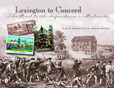 Lexington to Concord di E. Ashley Rooney edito da Schiffer Publishing Ltd