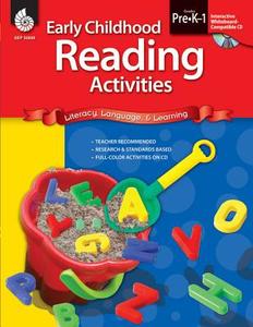 Early Childhood Reading Activities, Grades Pre-K-1: Literacy, Language, & Learning [With CDROM] di Denise LaRose edito da Shell Education Pub