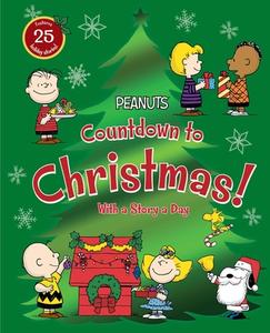 Countdown to Christmas!: With a Story a Day di Charles M. Schulz edito da SIMON SPOTLIGHT