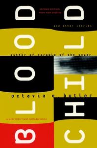 Bloodchild di Octavia E. Butler edito da Seven Stories Press,U.S.
