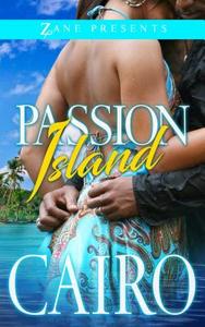 Passion Island di Cairo edito da STREBOR BOOKS INTL LLC