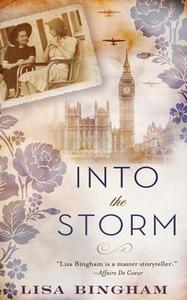 Into the Storm di Lisa Bingham edito da DIVERSION BOOKS
