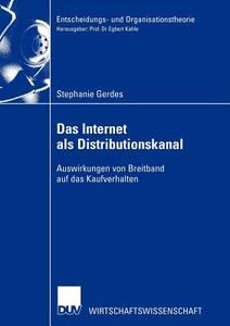 Das Internet als Distributionskanal di Stephanie Gerdes edito da Deutscher Universitätsverlag
