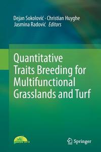 Quantitative Traits Breeding for Multifunctional Grasslands and Turf edito da Springer Netherlands
