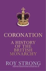 Coronation di Roy Strong edito da HarperCollins Publishers