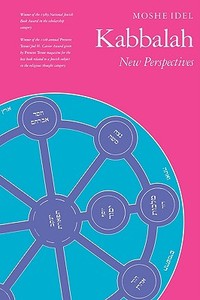Kabbalah - New Perspectives (Paper) di Moshe Idel edito da Yale University Press