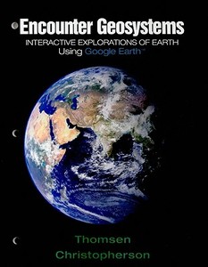 Encounter Geosystems di Robert W. Christopherson, Charles E. Thomsen edito da Pearson Education (us)