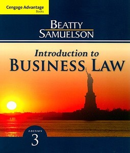 Cengage Advantage Books: Introduction To Business Law di Jeffrey Beatty, Susan S. Samuelson edito da Cengage Learning, Inc