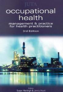 Occupational Health: Management and Practice for Health Practitioners edito da Juta & Company