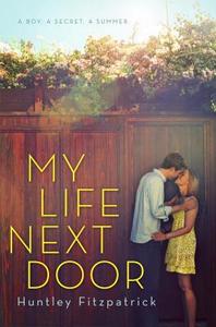 My Life Next Door di Huntley Fitzpatrick edito da DIAL