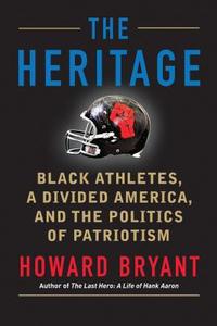 The Heritage di Howard Bryant edito da Beacon Press