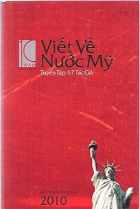 Viet Ve Nuoc My Tuyen Tap 10 - 67 Tac Gia di Various Authors edito da Giai Thuong Viet Bao
