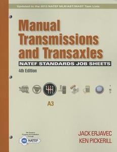 Manual Transmissions (A3) di Jack Erjavec, Ken Pickerill edito da CENGAGE LEARNING