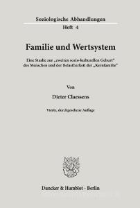 Familie und Wertsystem. di Dieter Claessens edito da Duncker & Humblot