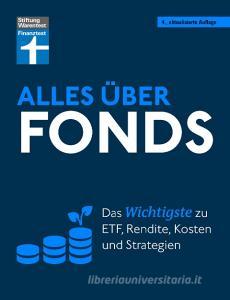 Alles über Fonds di Stefanie Kühn, Markus Kühn edito da Stiftung Warentest