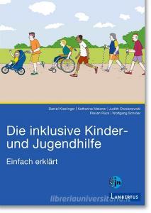 Die inklusive Kinder- und Jugendhilfe edito da Lambertus-Verlag