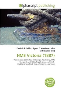 Hms Victoria (1887) edito da Vdm Publishing House