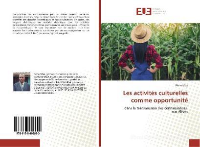 Les activités culturelles comme opportunité di Pierre Mbo edito da Éditions universitaires européennes