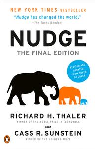 Nudge: The Final Edition di Richard H. Thaler, Cass R. Sunstein edito da PENGUIN GROUP
