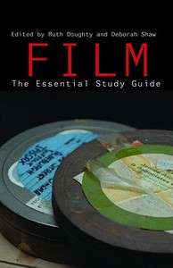 Film: The Essential Study Guide di Deborah Shaw edito da Taylor & Francis Ltd